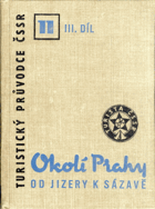 Turistický průvodce ČSSR 11 - Okolí Prahy od Jizery k Sázavě