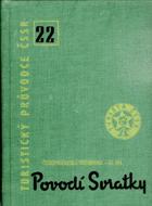 Turistický průvodce ČSSR 22 - Povodí Svratky