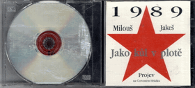 CD - Milouš Jakeš - Jako kůl v plotě