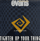 Monette Evans - Tighteen up your thing