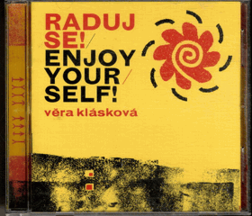 CD - Věra Klásková - Raduj se!