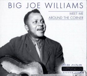 CD - Big Joe Williams - Meet Me Around The Corner