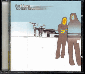 CD - Lexi Love - Too fast times