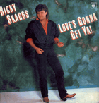 Ricky Skaggs - Loves Gonna Get Ya!