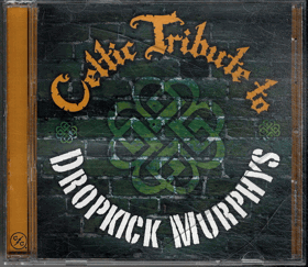 CD - Celtic Tribute to Dropkick Murphys