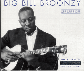 CD - Big Bill Broonzy - See See Rider