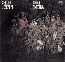 Sergej Jesenin - Anna Snégina