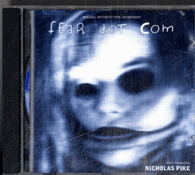 CD - Original Motion Picture Soundrack - Fear dot Com - Music by Nicholas Pike
