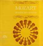 Mozart - skladby pro smyčce