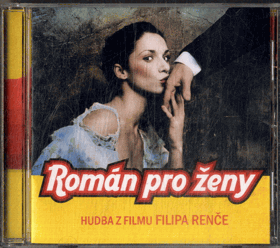 CD - Román pro ženy - Hudba k filmu Filipa Renče