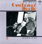 2 LP - To bylo Osvobozené divadlo 1 , 1928 -1933