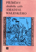 Příběhy chrabrého rytíře Amadise Waleského