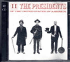 CD - The Presidents II Of The United States Of America