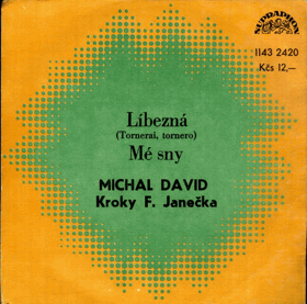 SP - Michal David - Líbezná, Mé sny