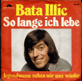 SP - Bata Illic - So lange ich lebe