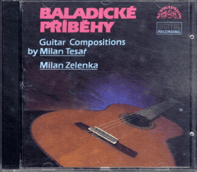 CD - Baladické příběhy - Guitar Compositions - Milan Tesař, Milan Zelenka