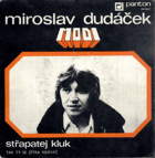 Singl Miroslav Dudáček - Střapatej kluk, Tak ty se zítra vdáváš