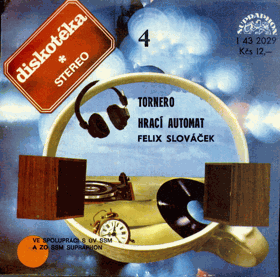 Singl - diskotéka - Tornero, Hrací automat - Felix Slováček