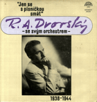 2 LP - R. A. Dvorský se svým orchestrem - Jen se s písničkou smát (1938-1944)