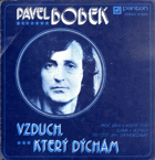 Singl - Pavel Bobek - Vzduch, který dýchám