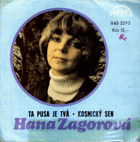 Hana Zagorová - Ta pusa je tvá, Kosmický sen