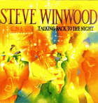 LP - STEVE WINWOOD - TALKING BACK TO THE NIGHT