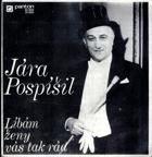 SP - Jára Pospíšil - Líbám ženy vás tak rád