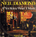 SP - Neil Diamond - If You Know What I Mean
