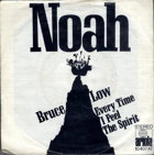 SP - Bruce Low - Noah, Every Time I Feel The Spirit