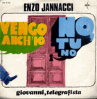 SP - Enzo Jannacci - Giovanni, telegrafista, Vengo Anch Io. No, Tu No