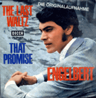 SP - Engelbert - The Last Waltz, That Promise