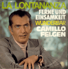 SP - La Lontananza, Camillo Felgen - Ferne und Einsamkeit, Wunderbar