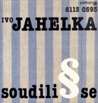 LP - Ivo Jahelka - Soudili se