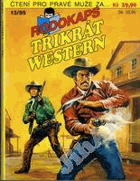 Rodokaps - Třikrát western 16/96