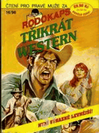 Rodokaps - Třikrát western 13/95