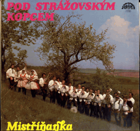 LP - Mistříňanka - Pod strážovským kopcem