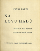 Na lovu hadů