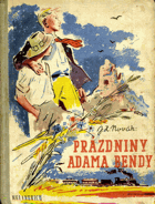 Prázdniny Adama Bendy