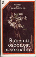 Stárnutí, osobnost a sexualita