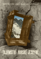 Tajemství horské jeskyně