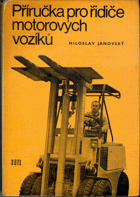 Příručka pro řidiče motorových vozíků