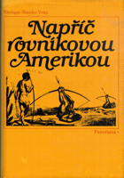 Napříč rovníkovou Amerikou