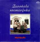 LP - Zavoňala rozmarýnka