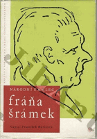 Národní umělec Fráňa Šrámek