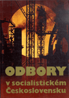 Odbory v socialistickém Československu