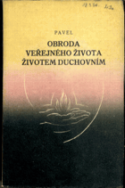 Obroda veřejného života životem duchovním
