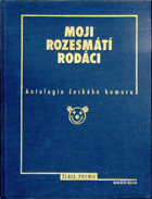 Moji rozesmátí rodáci
