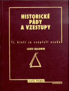 Historické pády a vzestupy