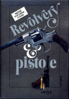 Revolvery a pistole