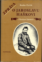 Zpráva o Jaroslavu Haškovi